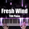 Fresh Wind song lyrics