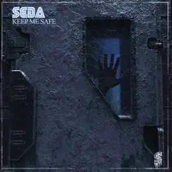 Keep Me Safe - Single by Seda album reviews, ratings, credits