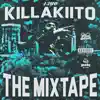 KillaKiito: The Mixtape album lyrics, reviews, download