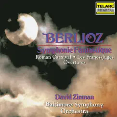 Berlioz: Symphonie fantastique, Roman Carnival Overture & Les francs-juges Overture by David Zinman & Baltimore Symphony Orchestra album reviews, ratings, credits