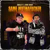 Same Muthafucker (feat. Kiing Khash) - Single album lyrics, reviews, download