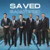 Saved & Sanctified - Single album lyrics, reviews, download