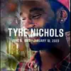 Tyre Nichols Justice - Single album lyrics, reviews, download