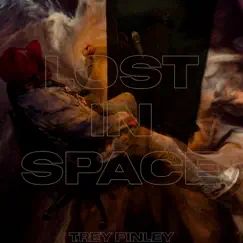 Lost In Space by Trey Finley album reviews, ratings, credits