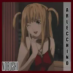 Arlecchino - Single by Nobushi album reviews, ratings, credits