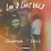 Luv 2 Lust, Vol. 1 (feat. Sheluvmicah) - EP album lyrics, reviews, download