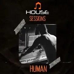 Human - Single by House Session album reviews, ratings, credits
