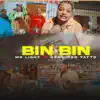 BIN BIN (feat. Jennifer) - Single album lyrics, reviews, download