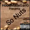 So Nuts - Single album lyrics, reviews, download