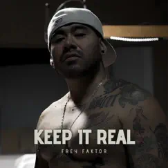 Keep It Real - Single by Frey Faktor album reviews, ratings, credits