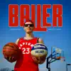 Baller - Single album lyrics, reviews, download