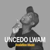 Uncedo Lwam album lyrics, reviews, download
