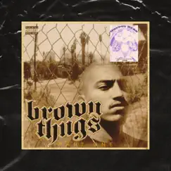 Brown Thugs, Pt. One by Johnny Boy album reviews, ratings, credits