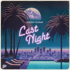 Last Night - Single by Amerigo Gazaway album reviews, ratings, credits