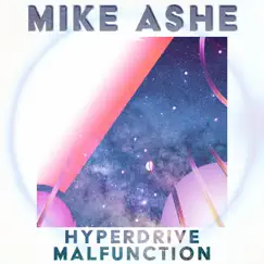 Hyperdrive Malfunction Song Lyrics