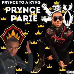 Prynce to a Kyng by Prynce Parie album reviews, ratings, credits