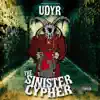 The Sinister Cypher (feat. Keagan Grimm, J Reno, Swann, C. Ray, Fit Shaced & the J. Hexx Project) [Remix] - Single album lyrics, reviews, download