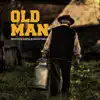 Old Man - Single album lyrics, reviews, download