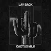 Lay Back - Single album lyrics, reviews, download