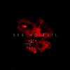 See No Evil Uk Typebeat - Single album lyrics, reviews, download