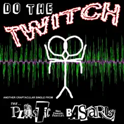 Do the Twitch (Remixed and Remastered) Song Lyrics