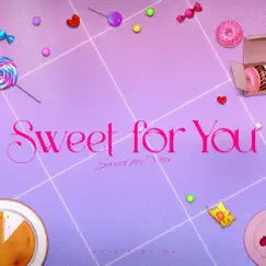 Sweet for You Song Lyrics