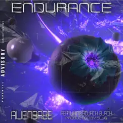 Endurance - Single by AlienBabe, Bojack Black & SLVG album reviews, ratings, credits