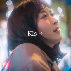 Kis ÷ - Single by Hissy album reviews, ratings, credits