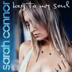 Key To My Soul by Sarah Connor album reviews, ratings, credits