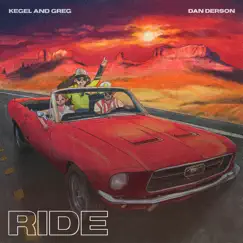 Ride - EP by Kegel and Greg & Dan Derson album reviews, ratings, credits