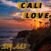 Cali Love Freestyle - Single album lyrics, reviews, download