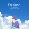 Far Gone - Single (feat. B.O.B.B.Y & YLG Pop) - Single album lyrics, reviews, download