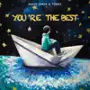 You're The Best - Single album lyrics, reviews, download