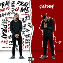 Pray 4 Me - Single by Jak5on album reviews, ratings, credits