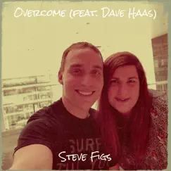 Overcome (feat. Dave Haas) Song Lyrics