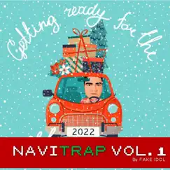 Navitrap Volumen 1 - Single by FAKE IDOL album reviews, ratings, credits