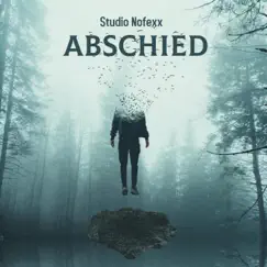Abschied (feat. Studio Nofexx) Song Lyrics