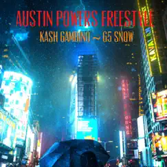 Austin Powers Freestyle - Single by Kash Gambino album reviews, ratings, credits