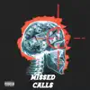 Missed calls (feat. Eazy$) - Single album lyrics, reviews, download
