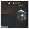 All Natural - Single album lyrics, reviews, download