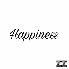 Happiness (feat. Blxze Boy & Zann) Song Lyrics