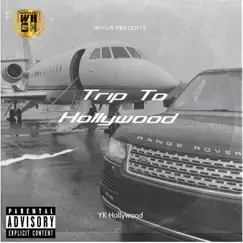 Trip To Hollywood by YK Hollywood album reviews, ratings, credits