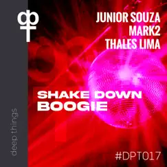 Shakedown Boogie - Single by Thales Lima, Junior Souza & Mark2 album reviews, ratings, credits