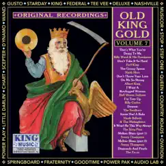 Old King Gold Volume 7 (Original King Recordings) by Various Artists album reviews, ratings, credits