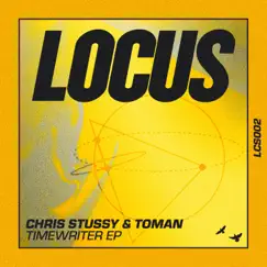 Timewriter EP by Chris Stussy & Toman album reviews, ratings, credits