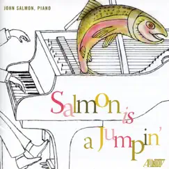 Salmon Is a Jumpin' by John Salmon album reviews, ratings, credits
