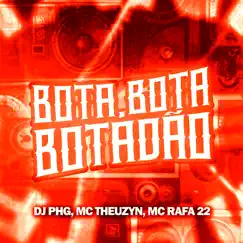 Bota, Bota, Botadão (Remix) Song Lyrics
