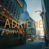 Adriene album lyrics, reviews, download