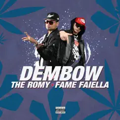 Dembow - Single by The Romy & Fame Faiella album reviews, ratings, credits