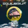 Equilibrium (feat. Dirty Kidd) - EP album lyrics, reviews, download